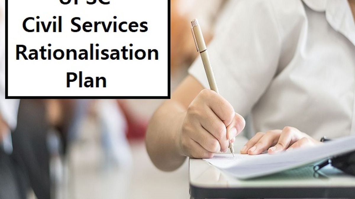 What is “UPSC Civil Services Rationalization Plan” Proposed by the Union Government?