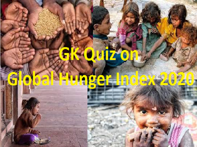 GK Quiz on Global Hunger Index (GHI) 2020