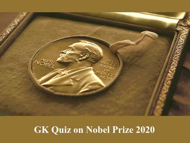 GK Quiz on Nobel Prize 2020
