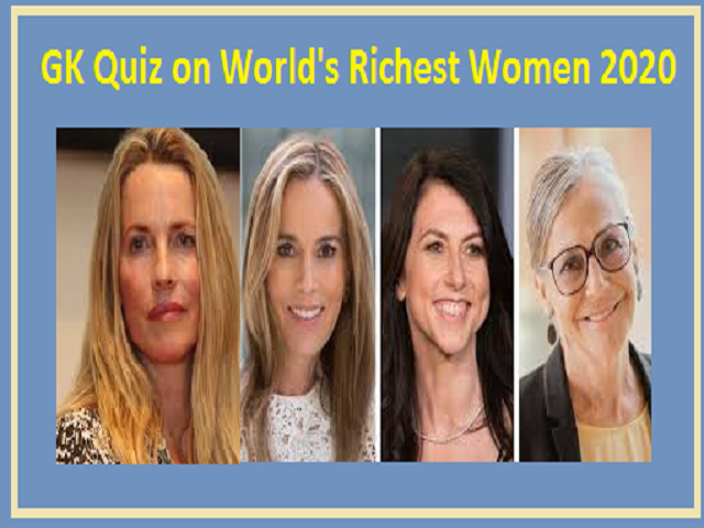 GK Quiz on Richest Women in the World 2020