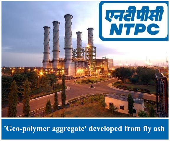 What is 'Geo-polymer aggregate' developed from fly ash by NTPC?