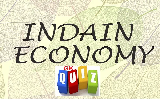 Current GK Questions And Answers On Indian Economy 2019