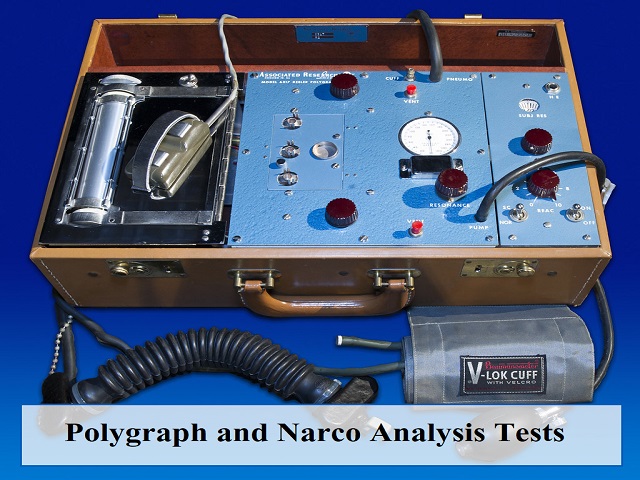 Polygraph and Narco Analysis Tests