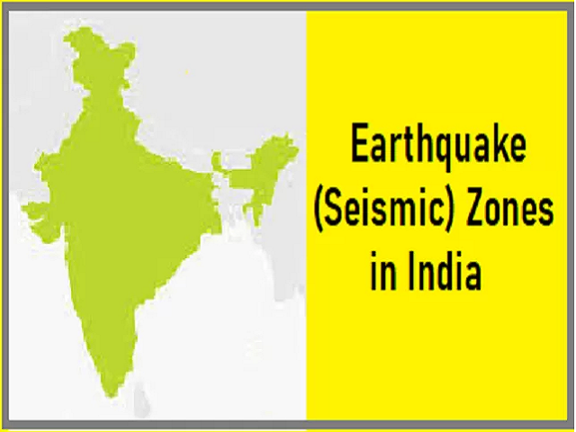 Earthquake Zones In India UPSC