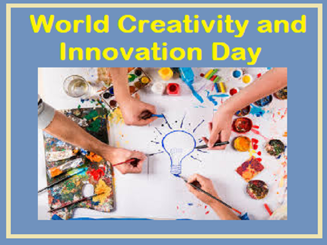World Creativity and Innovation Day 2020: History, Significance and Key ...