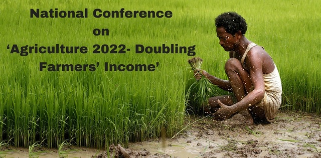 National Conference on doubling farmers' income to be held in Delhi