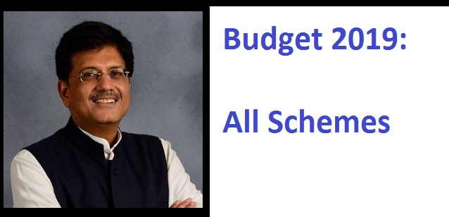 Budget 2019: List of all Schemes