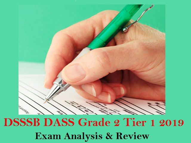 dsssb-dass-grade-2-tier-1-81-17-analysis-16-17-july-easy-to