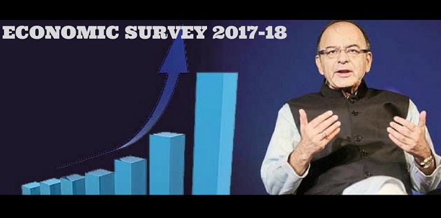 Economic Survey 2017-18: Key Highlights