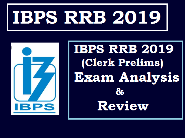 IBPS RRB 2019 Clerk Prelims Exam Analysis (17 August): Memory Based ...