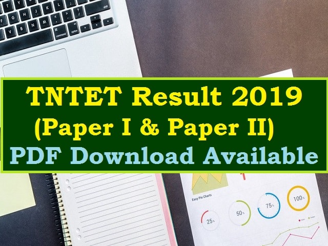TNTET Score Card 2019 & Result (Paper I & II) 2019 declared @trb.tn.nic.in- Get Direct Link here
